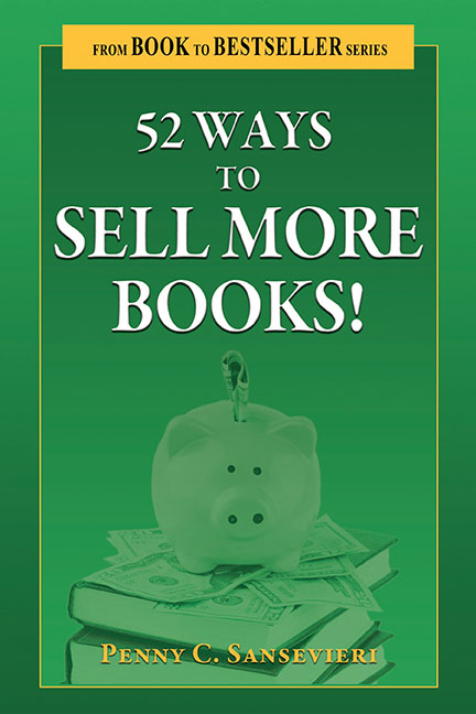 52 Ways to Sell More Books! by Penny C. Sansevieri