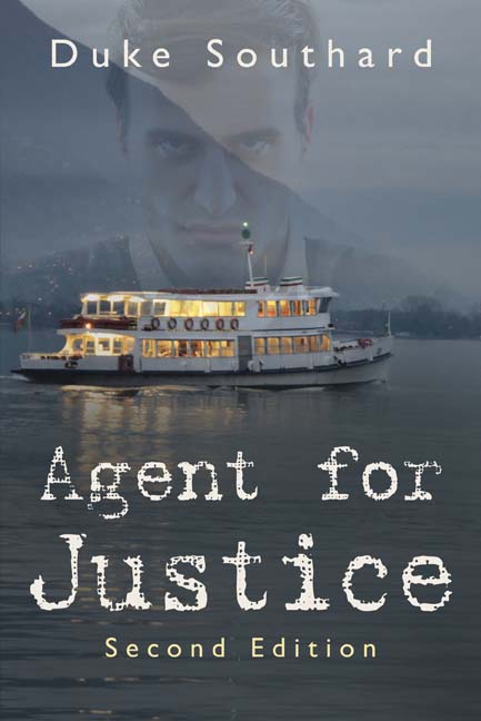 Agent for Justice by Duke Southard