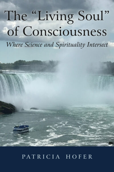 The "Living Soul" of Consciousness: Where Science and Spirituality Intersect